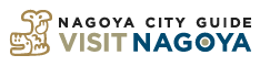 Visit Nagoya -Nagoya City Guide-